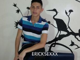 ERICKSEXXX