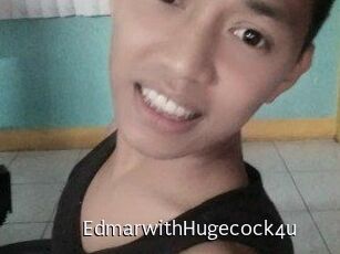 EdmarwithHugecock4u