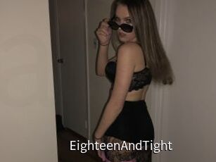 EighteenAndTight