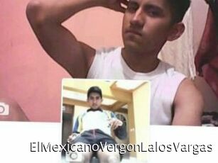 ElMexicanoVergonLalosVargas