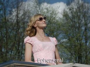 Ephemeral