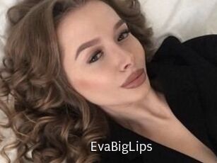 EvaBigLips