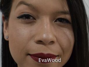 EvaWood