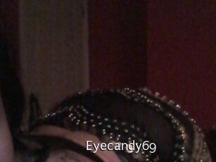 Eyecandy69