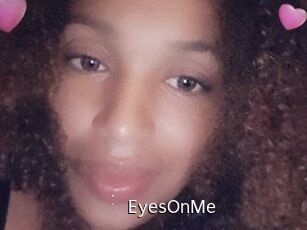 EyesOnMe