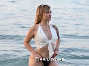Eleenarosse
