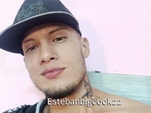 Estebanbigcock22