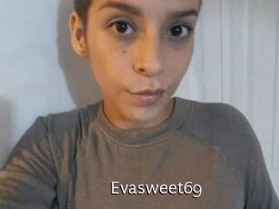 Evasweet69