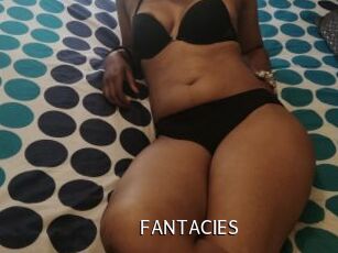 FANTACIES
