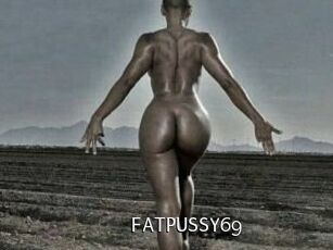 FATPUSSY69