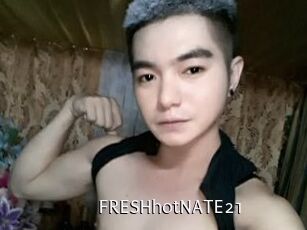 FRESHhotNATE21