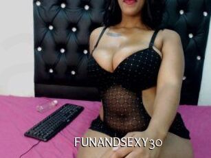 FUNANDSEXY30