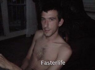 Fasterlife
