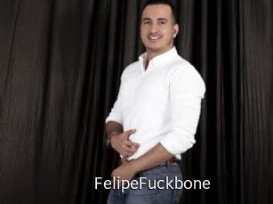 FelipeFuckbone