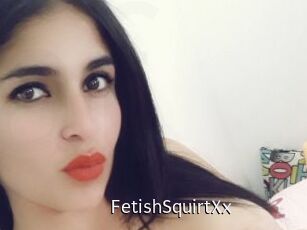 FetishSquirtXx