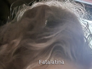 Fatalatina