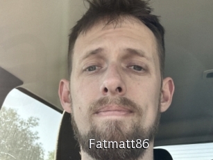 Fatmatt86