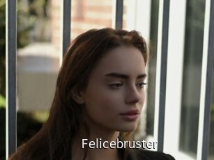 Felicebruster