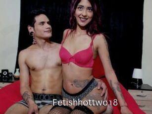 Fetishhottwo18