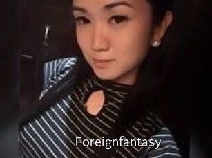 Foreignfantasy