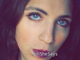 GirlSheSays