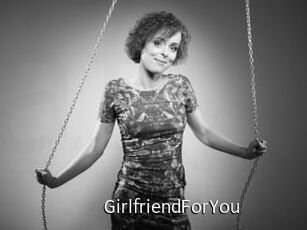 GirlfriendForYou