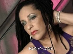 HONEYCANE