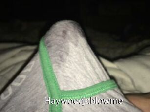 HaywoodJablowme
