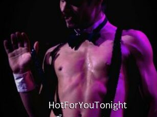 HotForYouTonight