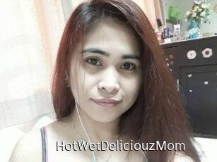 HotWetDeliciouzMom