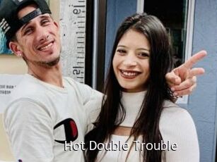 Hot_Double_Trouble