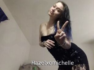 Hazelxomichelle
