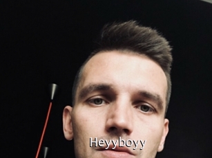 Heyyboyy