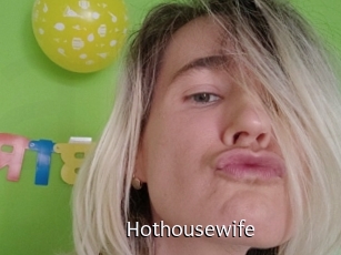 Hothousewife