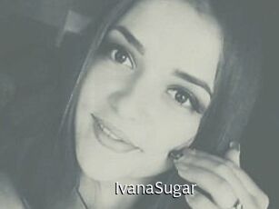 Ivana_Sugar