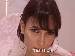 Irresistible