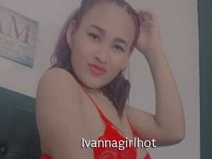 Ivannagirlhot