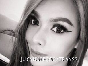 JUICYHUGECOCKTRANSS