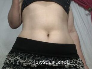 Julysquirtxhot