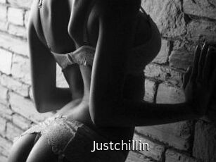 Justchillin