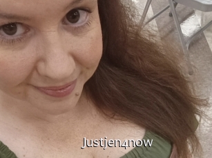 Justjen4now