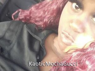 KaoticMochaGucci