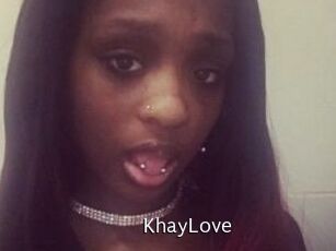 KhayLove