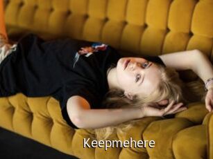 Keepmehere