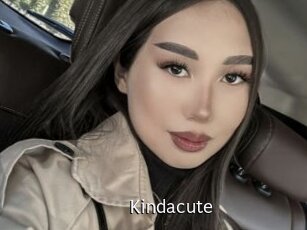 Kindacute