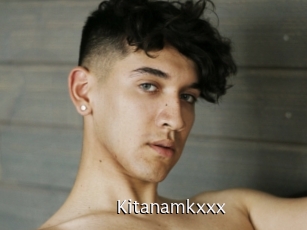 Kitanamkxxx