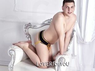 L0VERforY0U