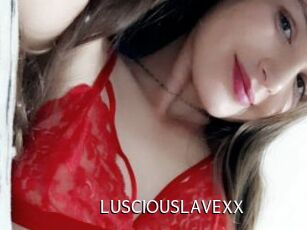 LUSCIOUSLAVEXX