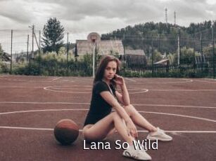Lana_So_Wild