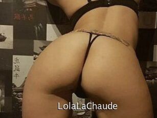 LolaLaChaude